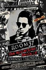 Watch Room 37: The Mysterious Death of Johnny Thunders Wootly