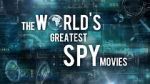 Watch The World\'s Greatest Spy Movies Wootly