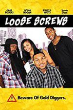 Watch Loose Screws Wootly