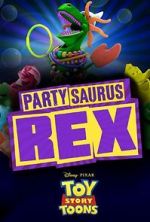 Watch Toy Story Toons: Partysaurus Rex Wootly