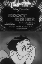 Watch Dizzy Dishes (Short 1930) Wootly