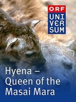 Watch Hyena: Queen of the Masai Mara Wootly