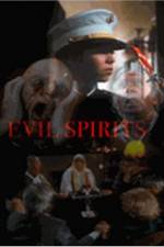 Watch Evil Spirits Wootly