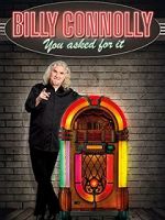 Watch Billy Connolly: You Asked for It Wootly