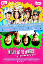 Watch We Are Little Zombies Wootly