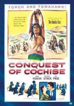 Watch Conquest of Cochise Wootly