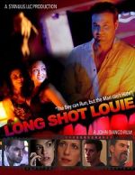 Watch Long Shot Louie Wootly