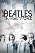 Watch How the Beatles Changed the World Wootly