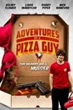 Watch Adventures of a Pizza Guy Wootly