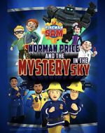 Watch Fireman Sam: Norman Price and the Mystery in the Sky Wootly