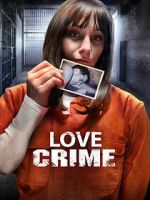 Watch Love Crime Wootly