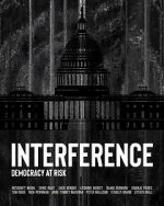 Watch Interference: Democracy at Risk Wootly