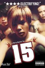 Watch 15 The Movie Wootly