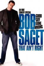 Watch Bob Saget That Ain't Right Wootly