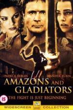 Watch Amazons and Gladiators Wootly