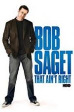 Watch Bob Saget: That Ain\'t Right Wootly