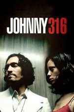 Watch Johnny 316 Wootly