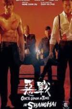 Watch Once Upon a Time in Shangai Wootly