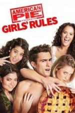 Watch American Pie Presents: Girls\' Rules Wootly