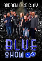 Watch Andrew Dice Clay: The Blue Show Wootly