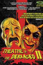 Watch Theatre of the Deranged II Wootly