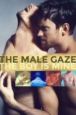 Watch The Male Gaze: The Boy Is Mine Wootly