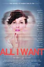 Watch All I Want Wootly