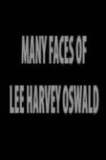 Watch The Many Faces of Lee Harvey Oswald Wootly