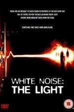 Watch White Noise 2: The Light Wootly