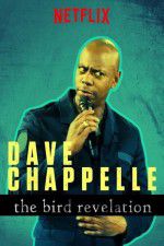 Watch Dave Chappelle: The Bird Revelation Wootly