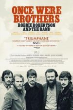 Watch Once Were Brothers: Robbie Robertson and the Band Wootly