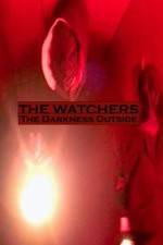 Watch The Watchers: The Darkness Outside Wootly