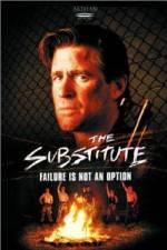 Watch The Substitute: Failure Is Not an Option Wootly