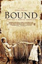 Watch Bound: Africans versus African Americans Wootly