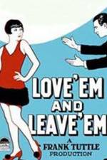 Watch Love 'Em and Leave 'Em Wootly
