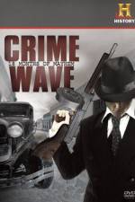 Watch Crime Wave 18 Months of Mayhem Wootly