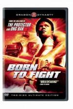 Watch Born to Fight Wootly