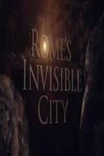 Watch Romes Invisible City Wootly