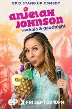 Watch Anjelah Johnson Mahalo & Good Night Wootly