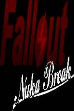 Watch Fallout Nuka Break Wootly