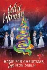 Watch Celtic Woman Home For Christmas Wootly