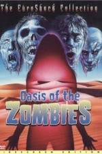 Watch Oasis Of The Zombies Wootly