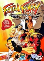 Watch Fatal Fury: Legend of the Hungry Wolf Wootly