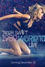 Watch Taylor Swift: The 1989 World Tour Live Wootly