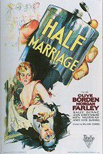 Watch Half Marriage Wootly