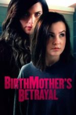 Watch Birthmother\'s Betrayal Wootly