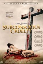 Watch Subconscious Cruelty Wootly