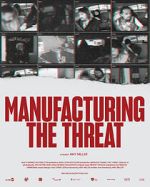 Watch Manufacturing the Threat Wootly