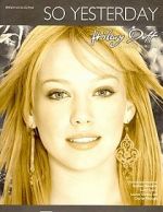 Watch Hilary Duff: So Yesterday Wootly