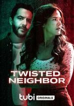 Watch Twisted Neighbor Wootly